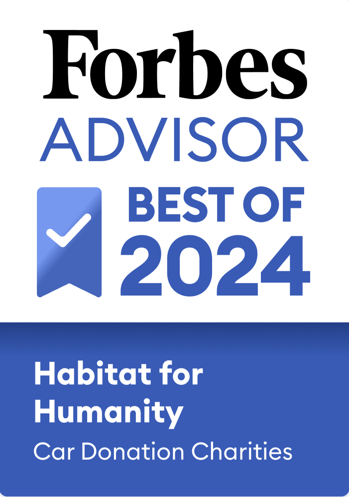 Forbes Advisor Best of 2024: Habitat for Humanity, Car Donation Charities